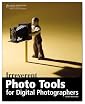 Irreverent Photo Tools for Digital Photographers