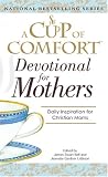Stuart, Bell James: Cup of Comfort for Devotional Mothers