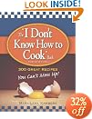The I Don't Know How to Cook Book
