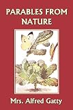 Gatty, Alfred: Parables from Nature Gatty, Alfred: Parables from Nature
