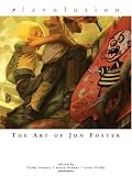 Fenner, Arnie: R/evolution: The Art of Jon Foster Fenner, Arnie: R/evolution: The Art of Jon Foster