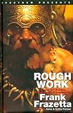 Fenner, Arnie: Rough Work: Concept Art, Doodles, and Sketchbook Drawings Fenner, Arnie: Rough Work: Concept Art, Doodles, and Sketchbook Drawings