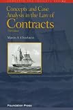 Chirelstein, Marvin A.: Concepts And Case Analysis in the Law of Contracts