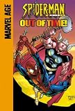 Dezago, Todd: Spider-Man and Thor: Out Of Time Dezago, Todd: Spider-Man and Thor: Out Of Time