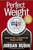 Rubin, Jordan: Perfect Weight America: Change Your Diet, Change Your Life, Change Your World