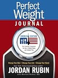 Rubin, Jordan: Perfect Weight Journal: American Edition Change Your Diet, Change Your Life, Change Your World