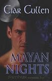 Cullen, Ciar: Mayan Nights