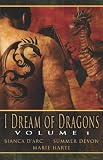 Harte, Marie: I Dream of Dragons Harte, Marie: I Dream of Dragons