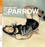 Williams, Kent: Sparrow 3