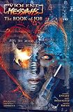 Dysart, Joshua D.m.: Violent Messiahs 1: The Book of Job