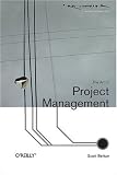 The Art Of Project Management (1600330533) by Berkun, Scott Berkun, Scott: The Art Of Project Management