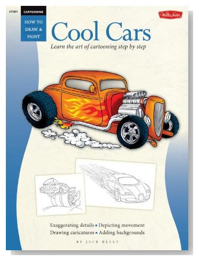 Cool Cars / Cartooning: Learn the Art of Cartooning, Step by Step (How to Draw and Paint Series: Cartooning) [Paperback]