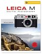 Leica M Digital Photography: M8/M8