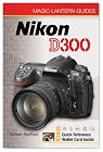 Magic Lantern Guides: Nikon D300