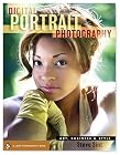 Digital Portrait Photography: Art, Business & Style