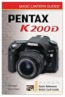Magic Lantern Guides: Pentax K200D