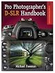 Pro Photographer's D-SLR Handbook