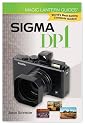 Magic Lantern Guides: Sigma DP1