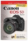 Magic Lantern Guides: Canon EOS 5D Mark II