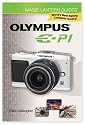 Magic Lantern Guides: Olympus E-P1