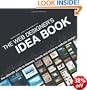 The Web Designer's Idea Book: The Ultimate Guide To Themes, Trends & Styles In Website Design: The Ultimate Guide to Themes, Trends and Styles in Website Design