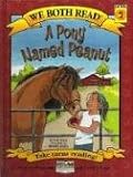 McKay, Sindy: A Pony Named Peanut McKay, Sindy: A Pony Named Peanut