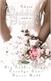 Zane, Carolyn: Three Weddings and a Giggle