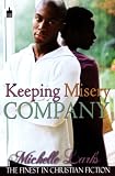 Larks, Michelle: Keeping Misery Company Larks, Michelle: Keeping Misery Company