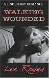 Rowan, Lee: Walking Wounded
