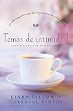 Dillow, Linda: Temas de intimidad/ Intimate Issues: 21 interrogantes que las mujeres tienen sobre sexo/ 21 Questions Christian Woman ask About Sex Dillow, Linda: Temas de intimidad/ Intimate Issues: 21 interrogantes que las mujeres tienen sobre sexo/ 21 Questions Christian Woman ask About Sex