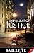 In Pursuit of Justice