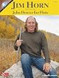 Jim Horn Presents John Denver for Flute: Flute (Book & CD)
