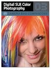 Digital SLR Color Photography