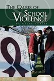 Schier, Helga: The Causes of School Violence
