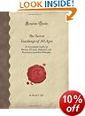 The Secret Teachings of All Ages