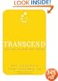 Transcend: Nine Steps to Living Well Forever