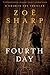 Fourth Day: A Charlie Fox Thriller by Zoe Sharp