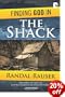 Finding God in the Shack: Conversations on an Unforgettable Weekend