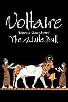The White Bull by Voltaire