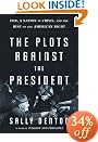 Plots Against the President