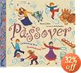 Passover: Celebrating Now, Remembering Then