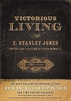 Victorious Living, Hardcover Edition by E.…