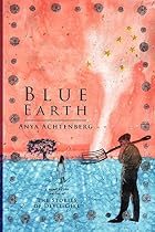 Blue Earth (Reflections of America) by Anya&hellip;