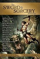 The sword & sorcery anthology by David G.&hellip;