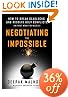 Negotiating the Impossible