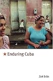 Bran, Zoe: Enduring Cuba Bran, Zoe: Enduring Cuba