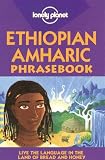 Kebede, Tilahun: Lonely Planet Ethiopian Amharic Phrasebook Kebede, Tilahun: Lonely Planet Ethiopian Amharic Phrasebook