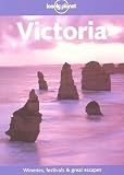 Rowthorn, Chris: Lonely Planet Victoria Rowthorn, Chris: Lonely Planet Victoria