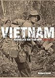 Sally Moss: Vietnam: Australia's Ten Year War, 1962-1972