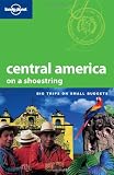Chandler, Gary: Lonely Planet Central America on a Shoestring Chandler, Gary: Lonely Planet Central America on a Shoestring